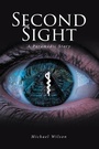 Cover: Second Sight - Fulton Books, Inc.