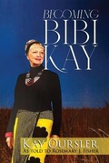 Bild: Becoming Bibi Kay - Riverview Press