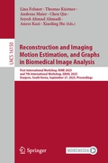 Bild: Reconstruction and Imaging Motion Estimation, and Graphs in Biomedical Image Analysis - Springer