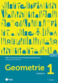 Abbildung von: Geometrie 1 (Print inkl. E-Book Edubase, Neuauflage 2025) - hep verlag