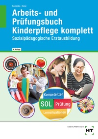Abbildung von: Arbeits- und Prüfungsbuch Kinderpflege komplett - Verlag Handwerk und Technik