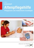 Cover: Arbeitsheft Altenpflegehilfe - Verlag Handwerk und Technik