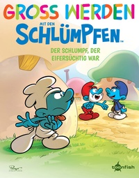 Abbildung von: Groß werden mit den Schlümpfen: Der Schlumpf, der eifersüchtig war - Splitter-Verlag