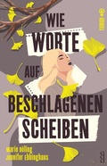 Cover: Wie Worte auf beschlagenen Scheiben - Nova MD