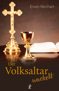 Abbildung von: Der Volksaltar wackelt - Christiana