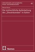 Abbildung von: Die zivilrechtliche Aufarbeitung des "Dieselskandals" in Italien - Nomos