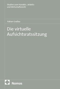Abbildung von: Die virtuelle Aufsichtsratssitzung - Nomos
