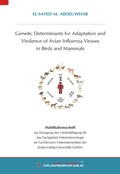Bild: Genetic Determinants for Adaptation and Virulence of Avian Influenza Viruses in Birds and Mammals - VVB Laufersweiler Verlag