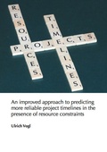 Cover: An improved approach to predicting more reliable project timelines in the presence of resource constraints - Dr. Hut
