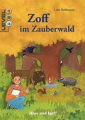 Cover: Zoff im Zauberwald / Level 3 - Hase und Igel Verlag