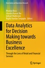 Cover: Data Analytics for Decision Making towards Business Excellence - Springer
