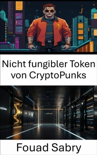 Abbildung von: Nicht fungibler Token von CryptoPunks - Eine Milliarde Sachkundig [German]