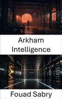 Abbildung von: Arkham Intelligence - Eine Milliarde Sachkundig [German]