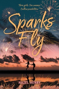 Enlarge image Cover: Sparks Fly - HarperCollins
