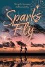 Cover: Sparks Fly - HarperCollins