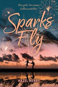 Enlarge image Cover: Sparks Fly - HarperCollins