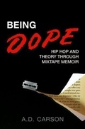 Cover: Being Dope - Oxford University Press Inc
