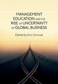 Cover: Management Education and the Rise of Uncertainty of Global Business - Oxford University Press Inc