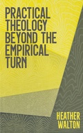 Cover: Practical Theology Beyond the Empirical Turn - Hymns Ancient & Modern
