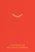 Cover: The Positive Wellness Journal - Bantam Books