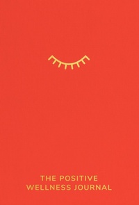 Enlarge image Cover: The Positive Wellness Journal - Bantam Books
