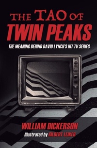 Abbildung von: The Tao of Twin Peaks - Kettle of Letters Press