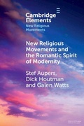 Cover: New Religious Movements and the Romantic Spirit of Modernity - Cambridge University Press