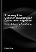 Cover: A Journey into Quantum Wavefunction Optimization Algorithm - Cambridge Scholars Publishing