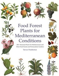 Abbildung von: Food Forest Plants for Mediterranean Conditions - Plants For A Future
