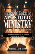 Cover: The Believer's Guide to the Apostolic Ministry - Abundant Truth Publishing
