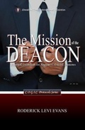 Cover: The Mission of the Deacon - Abundant Truth Publishing