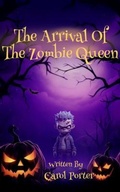 Cover: The Arrival Of The Zombie Queen - Esvin Rodriguez
