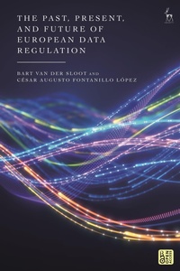 Enlarge image Cover: The Past, Present, and Future of European Data Regulation - Hart Publishing
