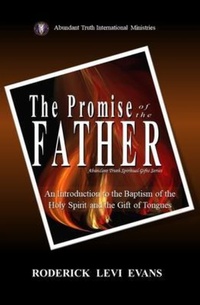 Enlarge image Cover: The Promise of the Father - Abundant Truth Publishing