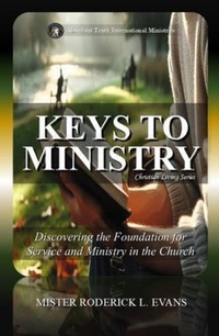 Enlarge image Cover: Keys to Ministry - Abundant Truth Publishing