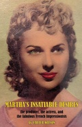 Cover: Martha's Insatiable Desires - Bankilal Books