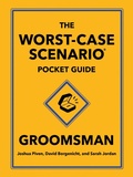 Cover: The Worst-Case Scenario Pocket Guide: Groomsman - Quirk Books