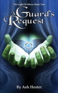 Cover: A Guard's Request - Treat Your Geek Publishing
