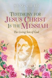 Abbildung von: Testimony for Jesus Christ is the Messiah - Bookside Press