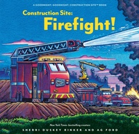 Enlarge image Cover: Construction Site: Firefight! - Chronicle Books