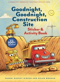 Enlarge image Cover: Goodnight, Goodnight, Construction Site Sticker & Activity Book - Chronicle Books