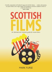 Enlarge image Cover: Scottish Films - Luath Press