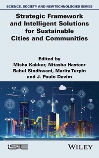 Enlarge image Cover: Strategic Framework and Intelligent Solutions for Sustainable Cities and Communities - ISTE Ltd