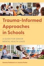 Cover: Trauma-Informed Approaches in UK Schools - Jessica Kingsley Publishers