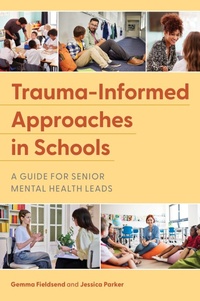 Enlarge image Cover: Trauma-Informed Approaches in UK Schools - Jessica Kingsley Publishers