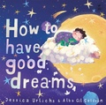 Cover: How to Have Good Dreams - Little Moa