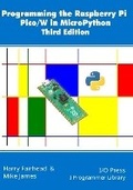 Cover: Programming the Raspberry Pi Pico/W in MicroPython, Third Edition - I/O Press