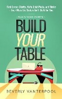 Abbildung von: Build Your Table - Career Sistas Publishing