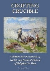 Enlarge image Cover: CROFTING CRUCIBLE - The Islands Book Trust