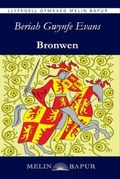 Cover: Bronwen (eLyfr) - Melin Bapur